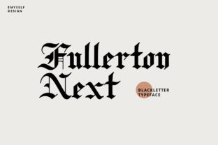 Fullerton Next: A Bold Blackletter for Editorial Design