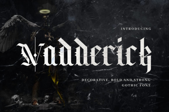 Vadderick: A Bold Blackletter Font
